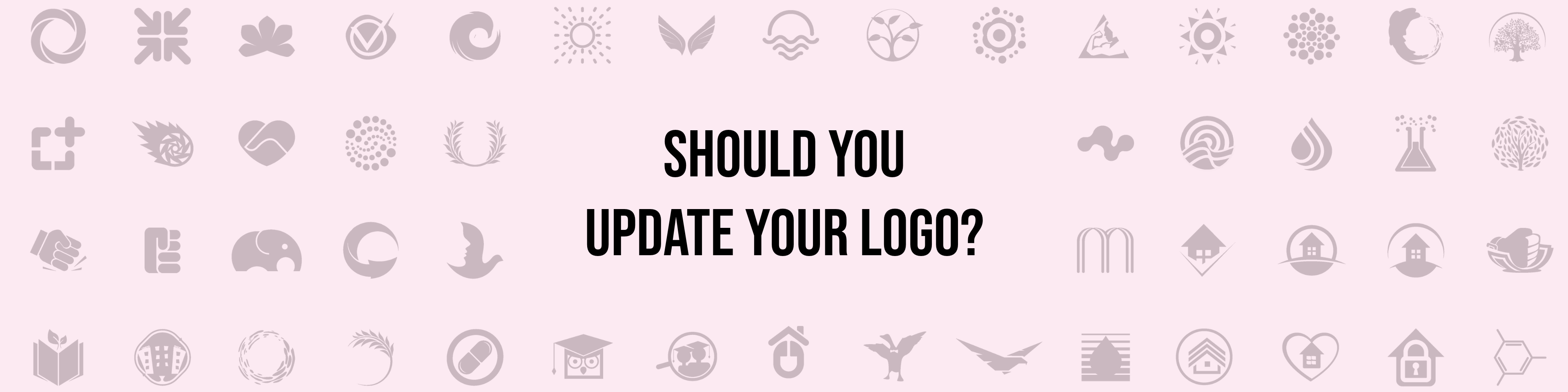 Signs It’s Time to Update Your Logo